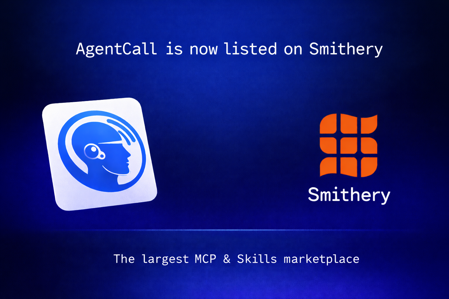 AgentCall is now listed on Smithery — The largest MCP & Skills marketplace